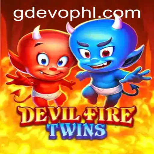 DevilFireTwins: A New Gaming Phenomenon in the Era of GD EVO